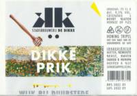 Stadsbrouwerij De Dikke, Dikke Prik