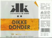 Stadsbrouwerij De Dikke, Dikke Donder