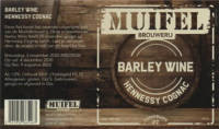 Muifelbrouwerij, Barley Wine Hennessy Cognac