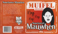 Muifelbrouwerij, Nuwelantse Mauwhen IPA