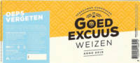 Goed Excuus, Weizen