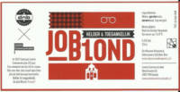 De Nieuwe Brouwerij, Job Blond
