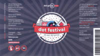 Den Brabantsche Brouwers, Dot Festival