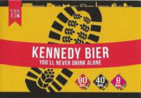 Buitenlandse bieren voor Nederlandse markt (etiket Nederlandse plaatsnaam), Kennedy Bier You'll never drink alone