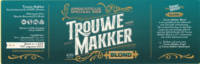 Brouwerij D'n Draok, Trouwe Makker Blond