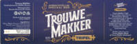 Brouwerij D'n Draok, Trouwe Makker Tripel