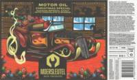 Brouwerij De Moersleutel, Motor Oil Christmas Special Russian Imperial Stout with Chocolate & Orange