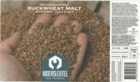 Brouwerij De Moersleutel, Buckwheat Malt