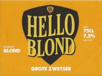 Buitenlandse bieren voor Nederlandse markt (etiket Nederlandse plaatsnaam), Hello Blond Belgisch Blond