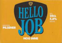 Buitenlandse bieren voor Nederlandse markt (etiket Nederlandse plaatsnaam), Hello Job Premium Pilsener