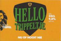 Buitenlandse bieren voor Nederlandse markt (etiket Nederlandse plaatsnaam), Hello Trippeltje Belgisch Tripel