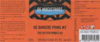 Bierbrouwerij De Magistraat, De Dikkere Prins #2