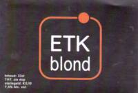 Buitenlandse bieren voor Nederlandse markt (etiket Nederlandse plaatsnaam), ETK Blond