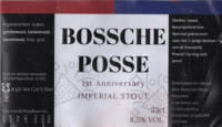 Bossche Posse Brouwerij, Imperial Stout Bossche Posse Brouwerij, Imperial Stout