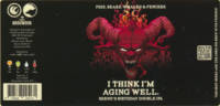 Pigs & Bears Brewing Co., I Think I'm Aging Well