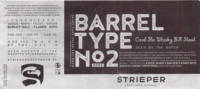 Strieper Craft Beer Company, Barrel Type No2 2022 Coal Ila Whisky B.A. Stout