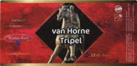 De Brouwschuur, Van Horne Tripel