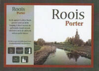 Buitenlandse bieren voor Nederlandse markt (etiket Nederlandse plaatsnaam), Roois Porter