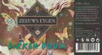 Buitenlandse bieren voor Nederlandse markt (etiket Nederlandse plaatsnaam), Zeeuws Eygen Dikken Duum