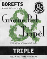 Brouwerij De Molen, Borefts Groene Bel & Tripèl