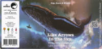 Het Brouwdok, Like Arrows In The Sky