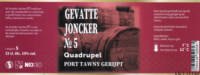 Vrolijcke Joncker, Gevatte Joncker No 5 Quadrupel