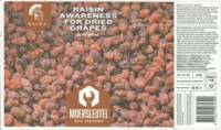 Brouwerij De Moersleutel, Raisin Awareness For Dried Grapes