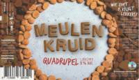 Brouwerij 't Meuleneind , Meulen Kruid Quadrupel