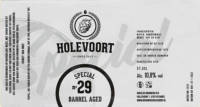 Brouwerij Holevoort, Barrel Aged Special No 29
