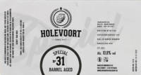 Brouwerij Holevoort, Barrel Aged Special No 31