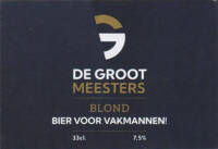Buitenlandse bieren voor Nederlandse markt (etiket Nederlandse plaatsnaam), De Groot Meesters Blond