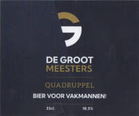 Buitenlandse bieren voor Nederlandse markt (etiket Nederlandse plaatsnaam), De Groot Meesters Quadruppel