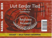 Berghoeve Brouwerij, Uut Eerder Tied Gerstewijn
