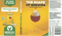 Brouwerij De Moersleutel, The Shape Of Brewing