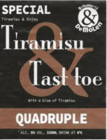 Brouwerij De Molen, Special Tiramisu & Tast toe Quadruple