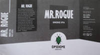 E-PIDEMI Brewing, Mr. Rogue Smoke IPA