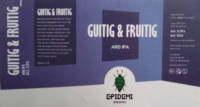 E-PIDEMI Brewing, Guitig & Fruitig