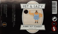 Vet & Lazy Brewery, Dubbel Wit Zomerfit Vet & Lazy Brewery, Dubbel Wit Zomerfit