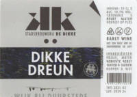 Stadsbrouwerij De Dikke, Dikke Dreun