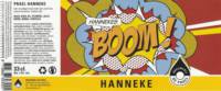 Brouwerij de Prael, Hanneke Hannekes Boom!