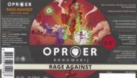 Oproer Brouwerij, Rage Against