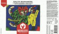 Brouwerij De Moersleutel, Salta Bananers
