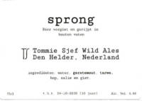 Tommie Sjef Wild Ales, Sprong