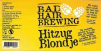 Bad Hair Brewing, Hitzug Blondje