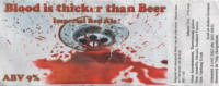 Amateurs, Blood is thicker than Beer Imperial Red Ale