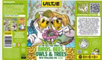Uiltje Brewing Company, Birds, Bees, Owls & Trees