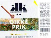 Stadsbrouwerij De Dikke, Dikke Prik