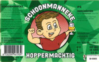 Schoonmanneke, Hoppermachtig