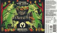 Brouwerij De Moersleutel, Crank The Juice