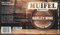 Muifelbrouwerij, Barley Wine Tomintoul Whisky